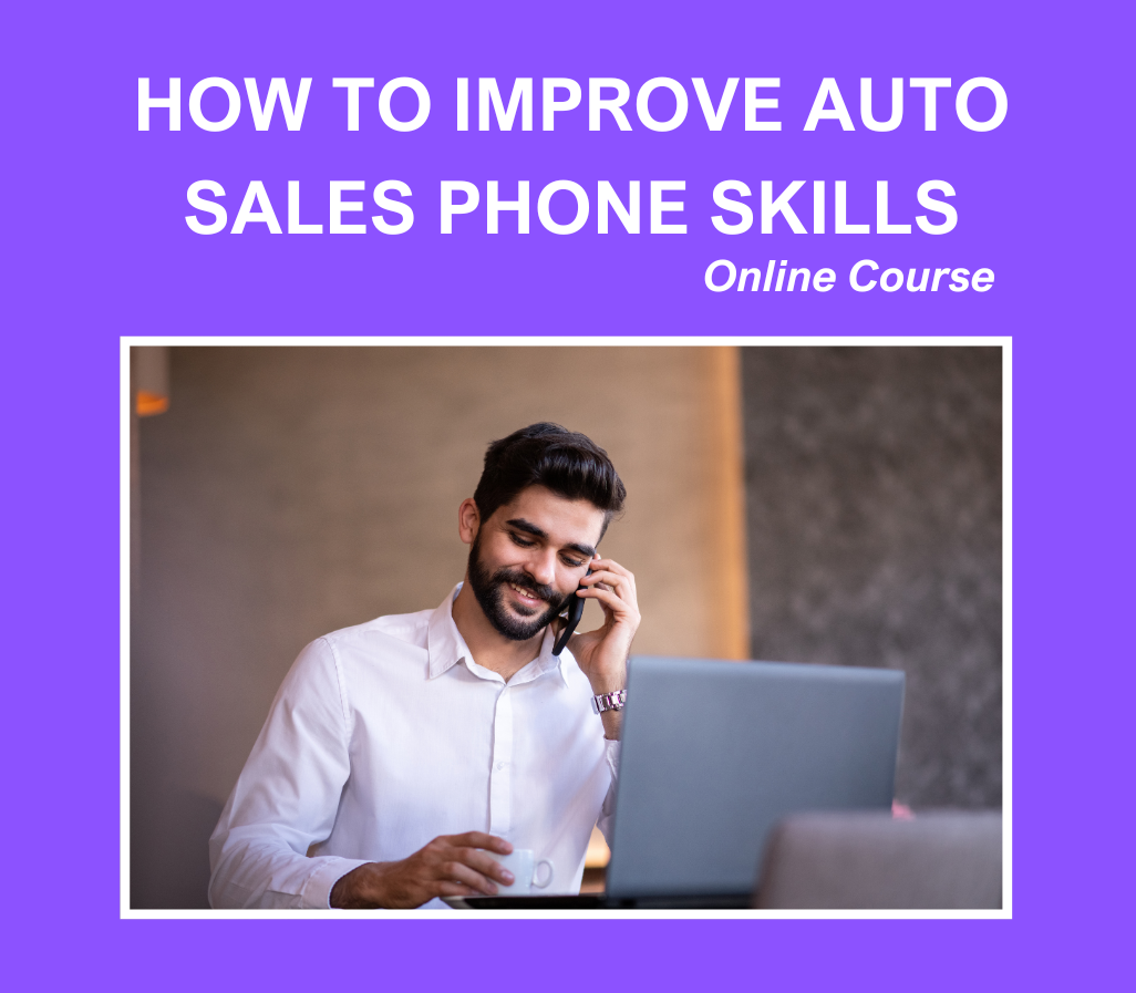 How to Improve Auto Sales Phone Skills