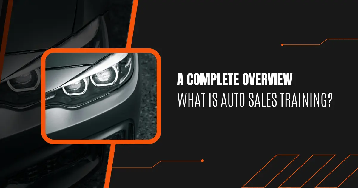 What is Auto Sales Training