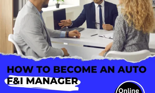 How to Become an Auto F&I Manager